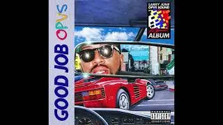 Larry June - Wise Investments (Good Job OPVS)