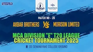 🔴 LIVE | Match - 20 | Akbar Brothers 🆚 Morison Limited | MCA DIVISION - E T20 LEAGUE TOURNAMENT 2026