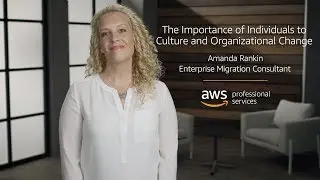 Значение личности для культуры и организационных изменений &mdash; AWS Professional Services