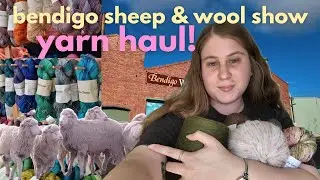 everything i bought at bendigo sheep & wool show 2025 🧺
