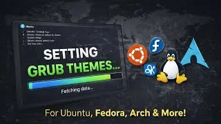 How to Install or Change GRUB Theme manually on Ubuntu Fedora Arch - Step-by-Step (No Scripts!)