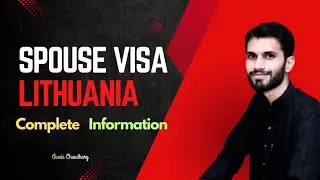 Lithuania Spouse Visa Complete Information|| AA Study Consultant