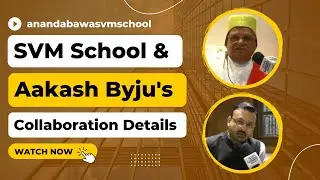 Education Special News Interview of Schooling System & MOU with Aakash Byjus for NEET, JEE In School