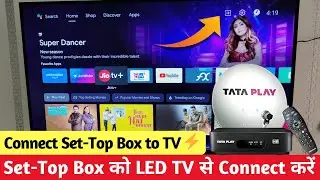 LED TV Me Set-Top Box Kaise Connect Kare | Easy Setup Guide 📺🔌