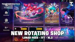 NEW ROTATING SHOP & LUNAR PASS (HUGE UPDATE) | TFT 16.3