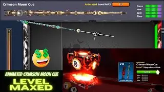 ANIMATED CRIMSON MOON CUE LEVEL MAXED IN 8 BALL POOL 🔥