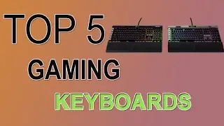 Best Gaming Keyboards 2020 - Top 5 Mechanical Gaming Keyboard Review.