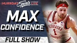 Nebraska Basketball Playing at MAX Confidence | Hurrdat Sports Live | Wednesday, January 15, 2026