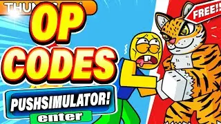 ALL NEW *SECRET CODES* IN ROBLOX PUSH SIMULATOR ( new codes in roblox Push Simulator ) NEW