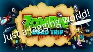 The Lag! | Zombie Road Trip