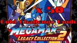 Mega Man Legacy Collection 2 - Gold x 50 Trophy / Challenge Guide