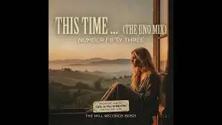 NUMBER FIFTY THREE - This Time ( THE  UNO MIX) 