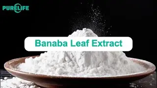 Banaba Leaf Extract