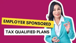 Employer Sponsored Tax Qualified Plans