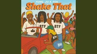 Shake That (feat. FOE)