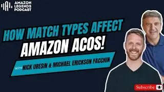 How Match Types Affect Amazon ACOS!