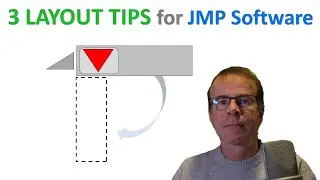 Three layout TIPS for JMP Software
