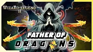 Unleash The DRAGONS! Insanely Strong Build &ndash; Wizard of Legend 2