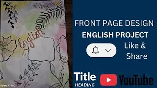 Front page design #englishprojectfrontpagedesign #projectideas #craftwithme #paperdecorations #diy 