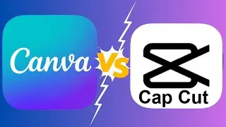 Canva vs Capcut - which is better | canva and capcut tutorial