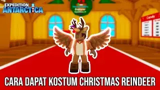 How to Get the Christmas Reindeer Costume - Roblox: Expedition Antarctica