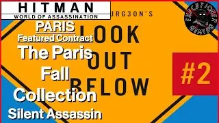 Hitman WoA: Paris - Featured Contract - The Paris Fall Collection - Silent Assassin