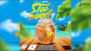 Holla Bak - Too Sweet 