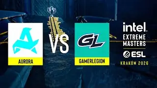 Aurora vs. GamerLegion - IEM Krak&oacute;w 2026 - Upper bracket