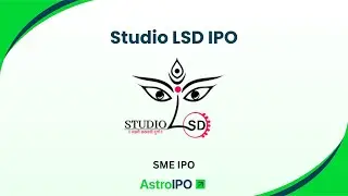 Studio LSD IPO: Detailed Review & Key Insights | AstroIPO