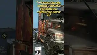 Western Star: lujo, potencia y velocidad que ning&uacute;n otro cami&oacute;n puede igualar