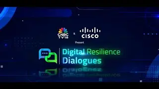 Digital Resilience Dialogues Ep. 1 | Cisco India x CNBC TV18