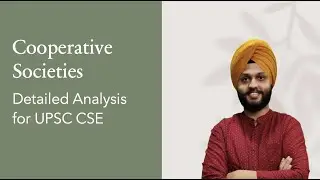 Cooperative Societies | Ministry of Cooperation | UPSC Current Affairs | Mains Answer Writing