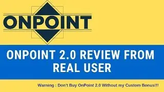 OnPoint 2.0 Review ?WARNING? DON'T GET ON POINT 2.0 WITHOUT MY CUSTOM BONUSES!