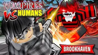 Vampires VS Humans | Brookhaven RP (Roblox)