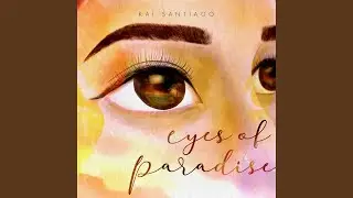 Eyes of Paradise