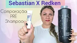 PR&Eacute; SHAMPOO SEBASTIAN X REDKEN COMPARA&Ccedil;&Atilde;O, QUAL &Eacute; INDICADO P/ SEU TIPO DE CABELO!VEM COMIGO #cabelo 