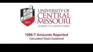 1098-T Reported Amounts (Calculations at UCM)
