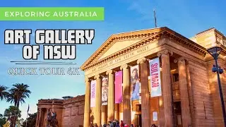 Visiting the Art Gallery of NSW | Free Activities to do in Sydney - 4K Short Tour