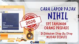 HOW TO REPORT ANNUAL TAXES ONLINE WITH A NIL RETURN | CORETAX 2026 ANNUAL TAX REPORTING TUTORIAL