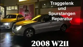 Mercedes Benz W211 Fahrwerksreparatur. Traggelenke, Spurstangen