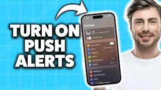 How To Enable Push Notifications On iPhone 2025 (Step-By-Step Tutorial)