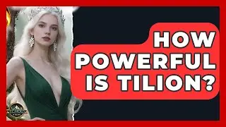 How Powerful Is Tilion? - Test