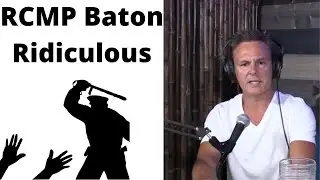 RCMP Baton Should Be Banned