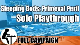 Sleeping Gods Primeval Peril Solo Playthrough: Full Campaign