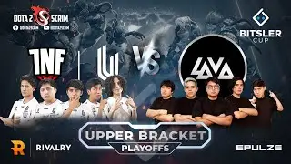 Infamous vs Lava - Bitsler Cup - Playoffs - Finals Upper Bracket - Dota 2 Game Highlight - B03