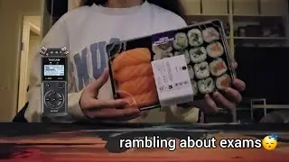 ASMR eating sushi & rambling about uni exams (little mukbang)🍣