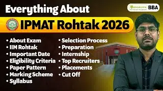 Everything About IPMAT Rohtak 2026 : Eligibility | Paper Pattern | Selection | Fee | Placements