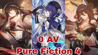 [ Honkai Star Rail ] Pela & Lingsha & Fugue & Evernight Pure Fiction 4 | 0 Cycle | 0 AV
