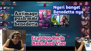 Antimage push mmr Benedetta. Ngeri Banget Mainnya Feat Duo Bucin