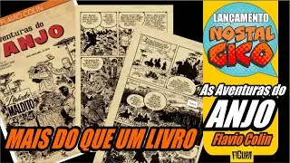 AS AVENTURAS DO ANJO - EDI&Ccedil;&Atilde;O DE ARTISTA - Fl&aacute;vio Colin! Lan&ccedil;amento Nost&aacute;lGICO